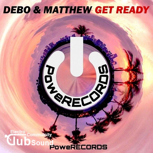 Debo & Matthew - Get Ready (Original Mix).jpg