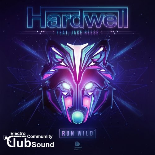 Hardwell feat. Jake Reese - Run Wild (Extended Mix).jpg