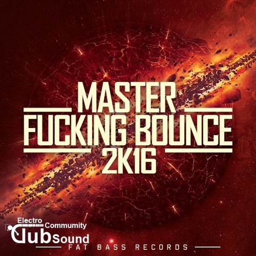 Master - Fucking Bounce 2k16 (Original Mix).jpg