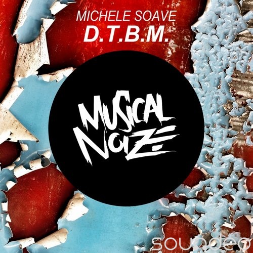 Michele Soave – D.T.B.M. (Original Mix).jpg : ★★★★★[무료]Michele Soave – D.T.B.M. (Original Mix)강렬하게 금요일 맞이하세요★★★★★