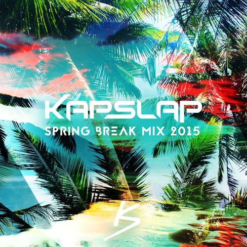 Kap Slap Spring Break Mix 2015.jpg : 따근따근하네요 ㅎㅎ Kap Slap Spring Break Mix 2015 입니다. ㅎ 한시간동안 행복을!!!