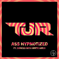 다운로드 (1).jpg : TJR Feat. Dances With White Girls - Ass Hypnotized (Dj.Bíró & Jankes Club Edit)