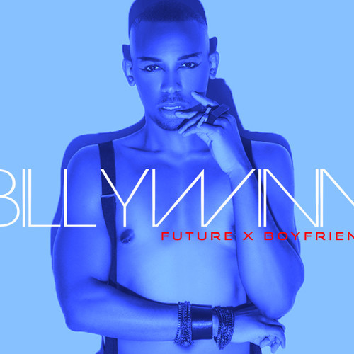 Future X Boyfriend (WaWa Megablast Remix).jpg : Billy Winn - Future X Boyfriend (WAWA Megablast Remix) Future X Boyfriend (WaWa Megablast Remix).jpg : Billy Winn - Future X Boyfriend (WAWA Megablast Remix)