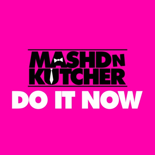 do it now.jpg