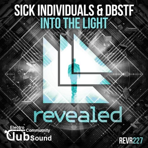 Sick Individuals & DBSTF - Into The Light (Original Mix).jpg