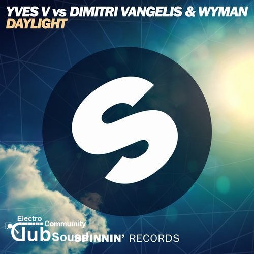 Yves V vs. Dimitri Vangelis & Wyman - Daylight (Extended Mix).jpg
