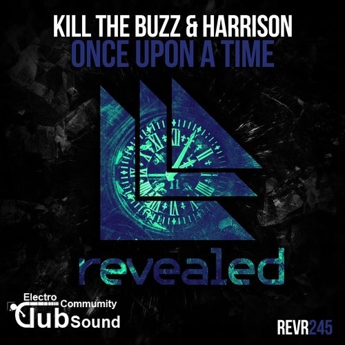 Kill The Buzz & Harrison - Once Upon A Time (Extended Mix).jpg