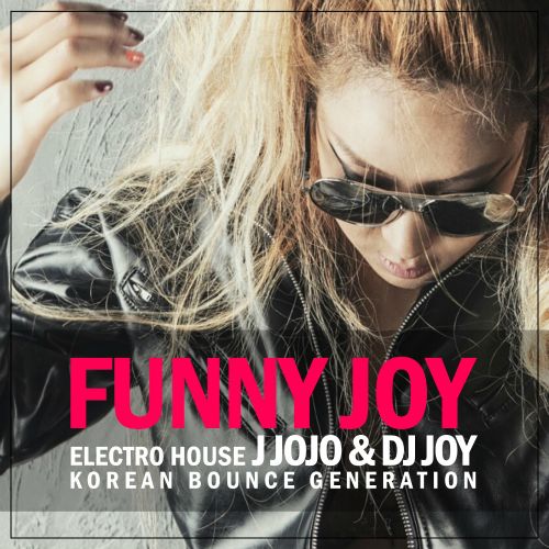 10477932.jpg : 11+ J JoJo & DJ Joy - Funny Joy (Original Mix) 2)Simone Di Bella - Saturday Night (Maserati Remix) (Stephan F Remix) 3)Bodybangers - Raise (Extended Mix)