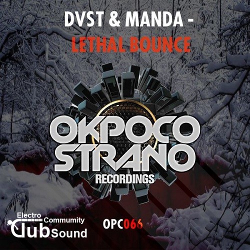 DVST & Manda - Lethal Bounce (Original Mix).jpg