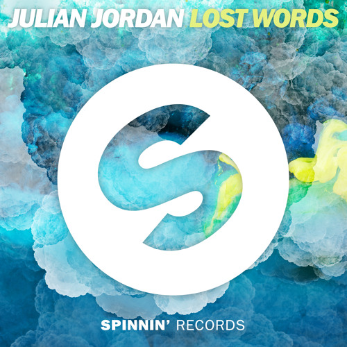 artworks-000125631683-0574u1-t500x500.jpg : Julian Jordan - Lost Words (Original Mix)