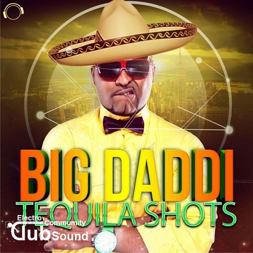 Big Daddi - Tequila Shots (DISCOTEK & Side-B Remix) - 320kbps.jpg