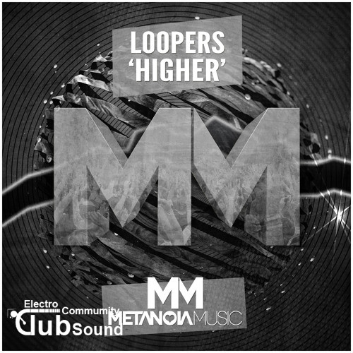 LOOPERS - Higher (Original Mix).jpg