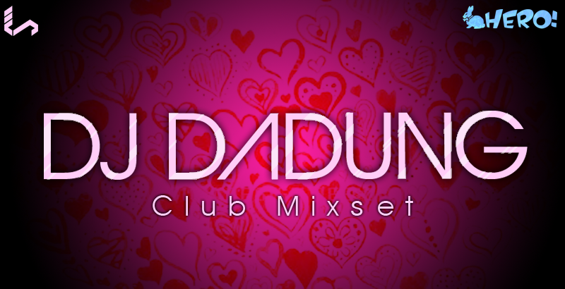 DJ DaDung Main Logo.png : ※미리듣기※ 오랜만에 미치실 준비하셔야죠? // D@Dung 7940 Mix