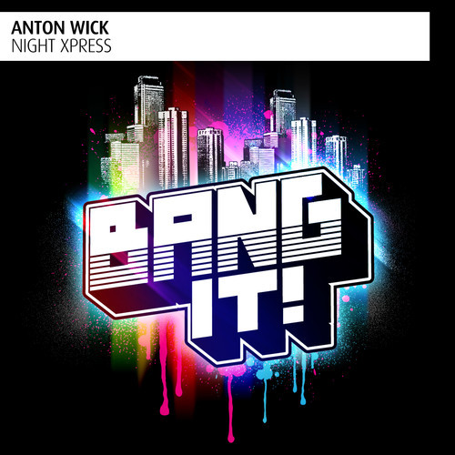 Anton Wick - Night Xpress (Original Mix).jpg