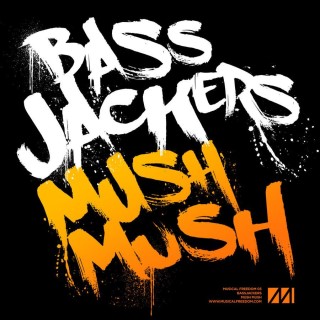 Bassjackers_-_Mush_Mush_(Original_Mix).jpg