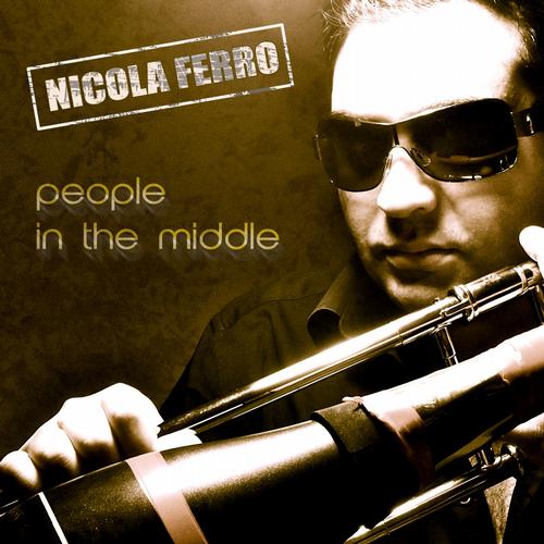 Nicola Ferro - People In The Middle (Remijay Remix).jpg