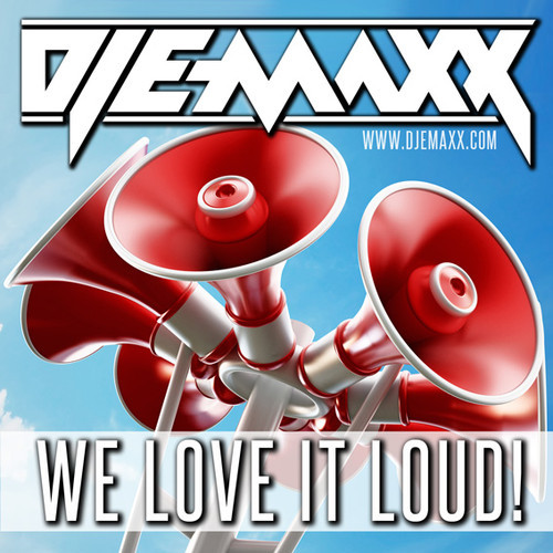 we love it loud.jpg
