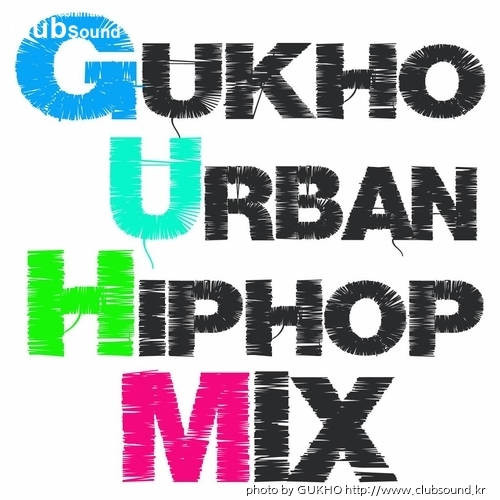 GUKHO_URBAN_HIP HOP_MIX img_.jpg