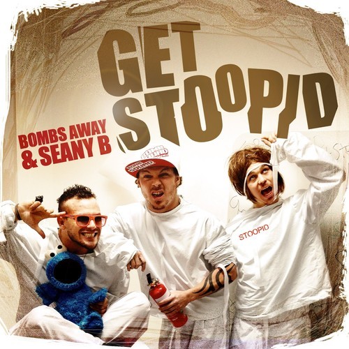 Get Stoopid.jpg : ①Bombs Away feat. Seany B - Get Stoopid (KOMES 'Boing!' Remix) ②Felipe C. - Roba Fresca (Original Mix) ③Impossible (Chistian Mimmo Mash Up) ④The World Is Mine 2013 (Alex Mistery Remix) ⑤Cuba (Dj Pitchugin Booty) ⑥Right There (KOMES Remix) Get Stoopid.jpg : ①Bombs Away feat. Seany B - Get Stoopid (KOMES 'Boing!' Remix) ②Felipe C. - Roba Fresca (Original Mix) ③Impossible (Chistian Mimmo Mash Up) ④The World Is Mine 2013 (Alex Mistery Remix) ⑤Cuba (Dj Pitchugin Booty) ⑥Right There (KOMES Remix)