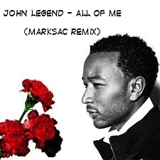 All Of Me (Marksac Remix).jpg : ★★ SSS 메리추석 ** John Legend - All Of Me (Marksac Remix) ** + @ ★★