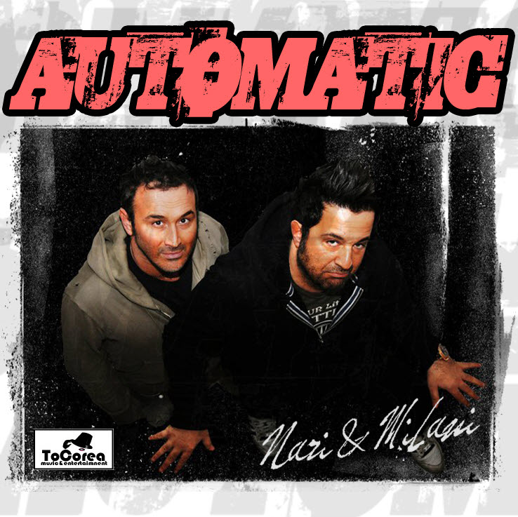 automatic.jpg : ★셔플?! 요노래가 없으면 슬프지ㅜ Nari & Milani - Automatic (Gnor Edit)