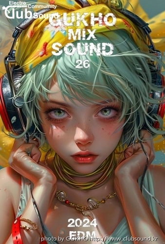 GUKHO MIX SOUND_26 2024 EDM IMG.jpg