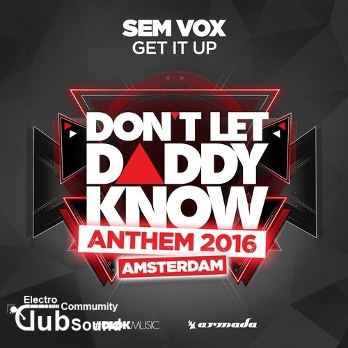Sem Vox - Get It Up (DLDK Amsterdam 2016 Anthem) (Extended Mix).jpg