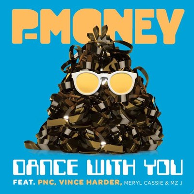 artworks-000004066956-h6m00v-crop1.jpg : P-Money - Dance With You (The Noise Remix)