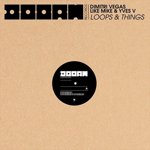 Dimitri-Vegas-Like-Mike-Yves-V-Loops-Things.jpg : Dimitri Vegas, Like Mike & Yves V - Loops & Tings