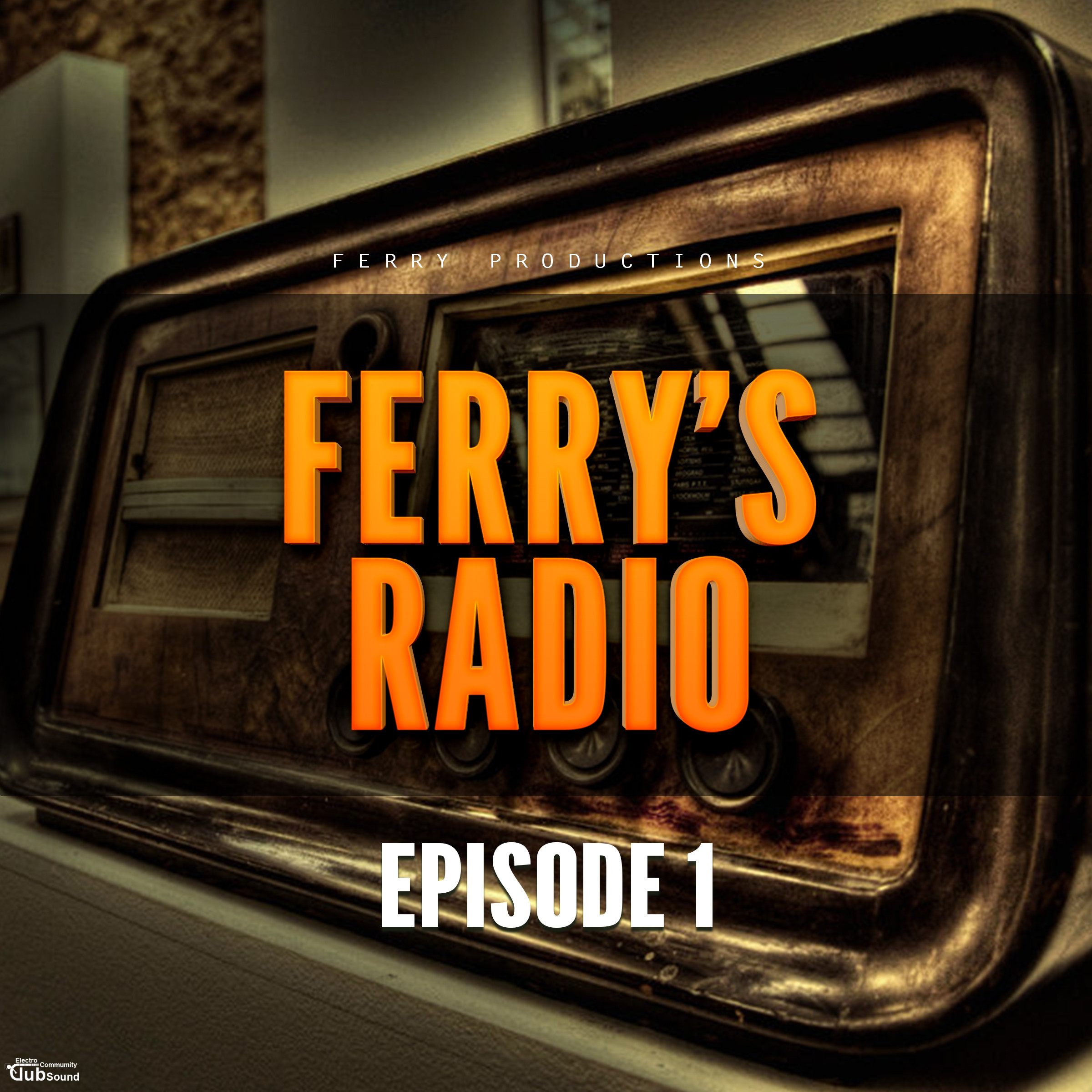 Ferry's Radio 1.jpg : Ferry's Radio Episode 1