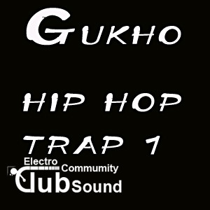 GUKHO HIP_HOP TRAP 1-.jpg : GUKHO HIP_HOP TRAP 1