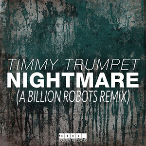 Nightmare (A Billion Robots Remix).jpg
