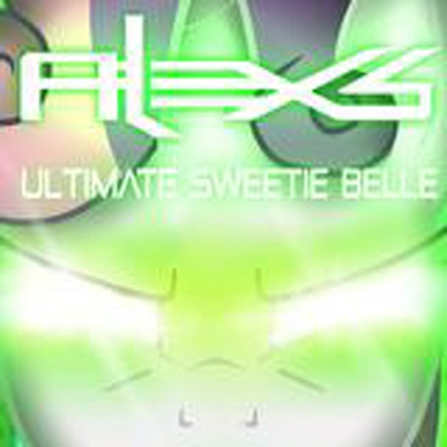 Alex S - Ultimate Sweetie Belle (Original Mix) [320Kbps].jpg : Alex S - Ultimate Sweetie Belle (Original Mix) [320Kbps]