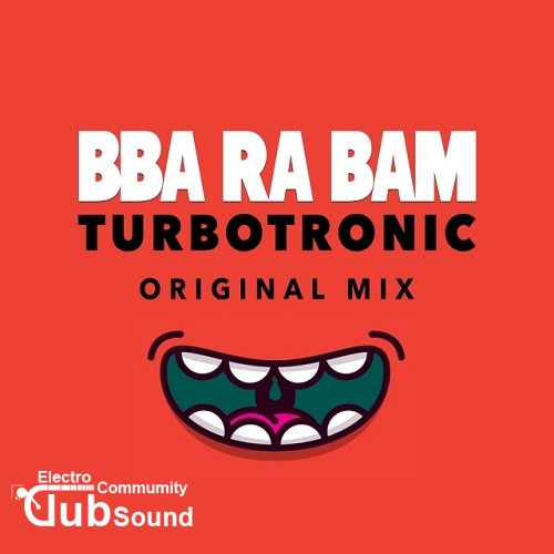 빠라밤 Turbotron!c - BBA RA BAM (Extended Mix), (Radio Edit).jpg