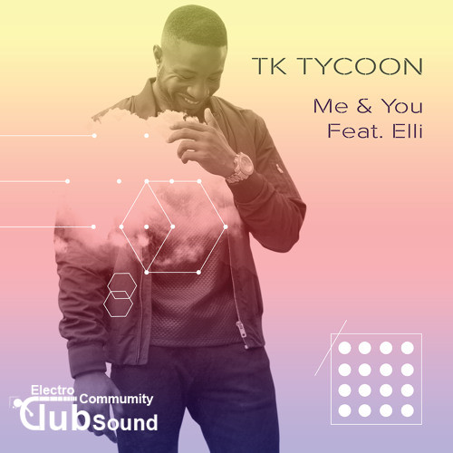 TK Tycoon feat. Elli - Me & You (Beatz Projekted Remix).jpg