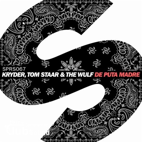 Kryder, Tom Staar & The Wulf - De Puta Madre (Original Mix).jpg