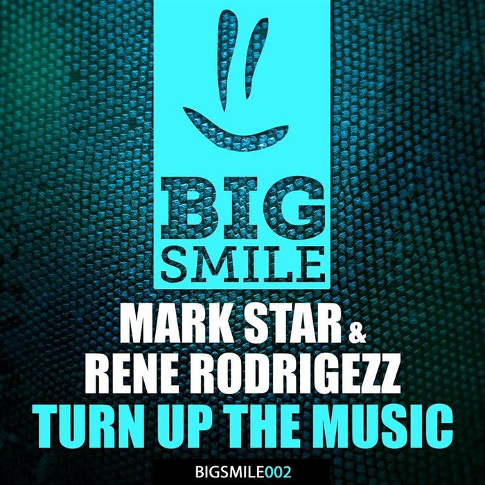 Mark Star & Rene Rodrigezz - Turn Up The Music.jpg