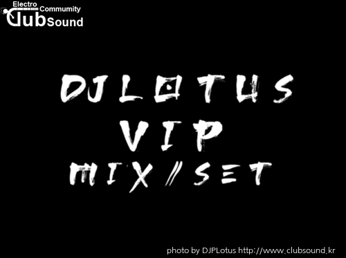 DJ Lotus VIP MIXSET_negative.png