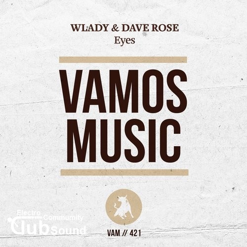 Wlady & Dave Rose - Eyes (Original Mix).jpg