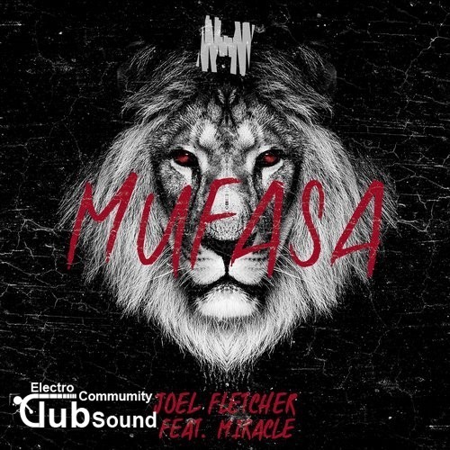 Joel Fletcher feat. Miracle - Mufasa (Original Mix).jpg