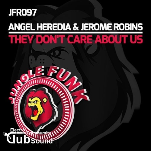 Angel Heredia & Jerome Robins - They Dont Care About Us (Original Mix).jpg