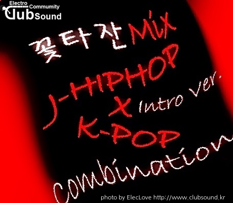 꽃타잔Mix J-HIPHOP X K-POP Combination (Intro Ver.).jpg