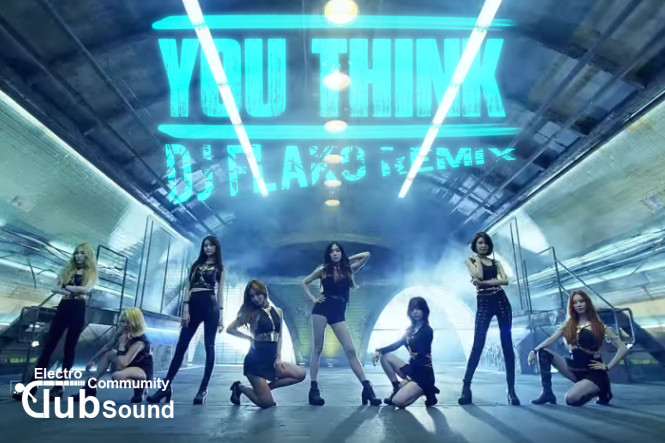 Girls' Generation - You Think (DJ FLAKO Remix).jpg : 국내EDM프로듀서 DJ FLAKO의 새로운 리믹스 