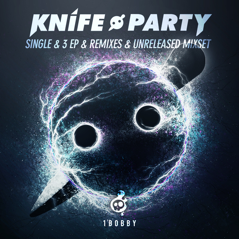 Bootleg #002 Knife Party-Single & 3 EP & Remixes & Unreleased Mixset.jpg