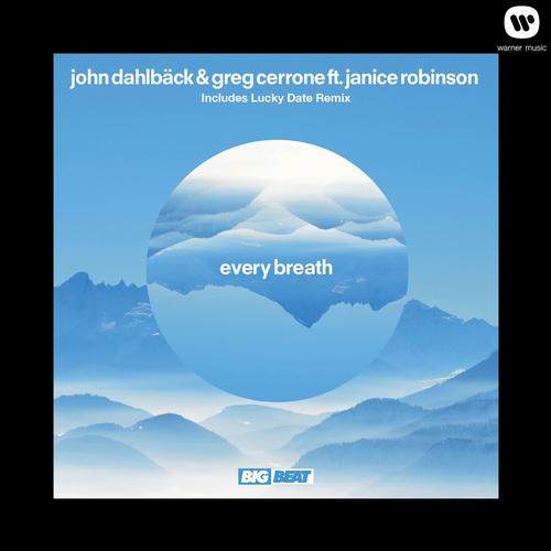 John Dahlback, Greg Cerrone feat. Janice Robinson - Every Breath.jpg