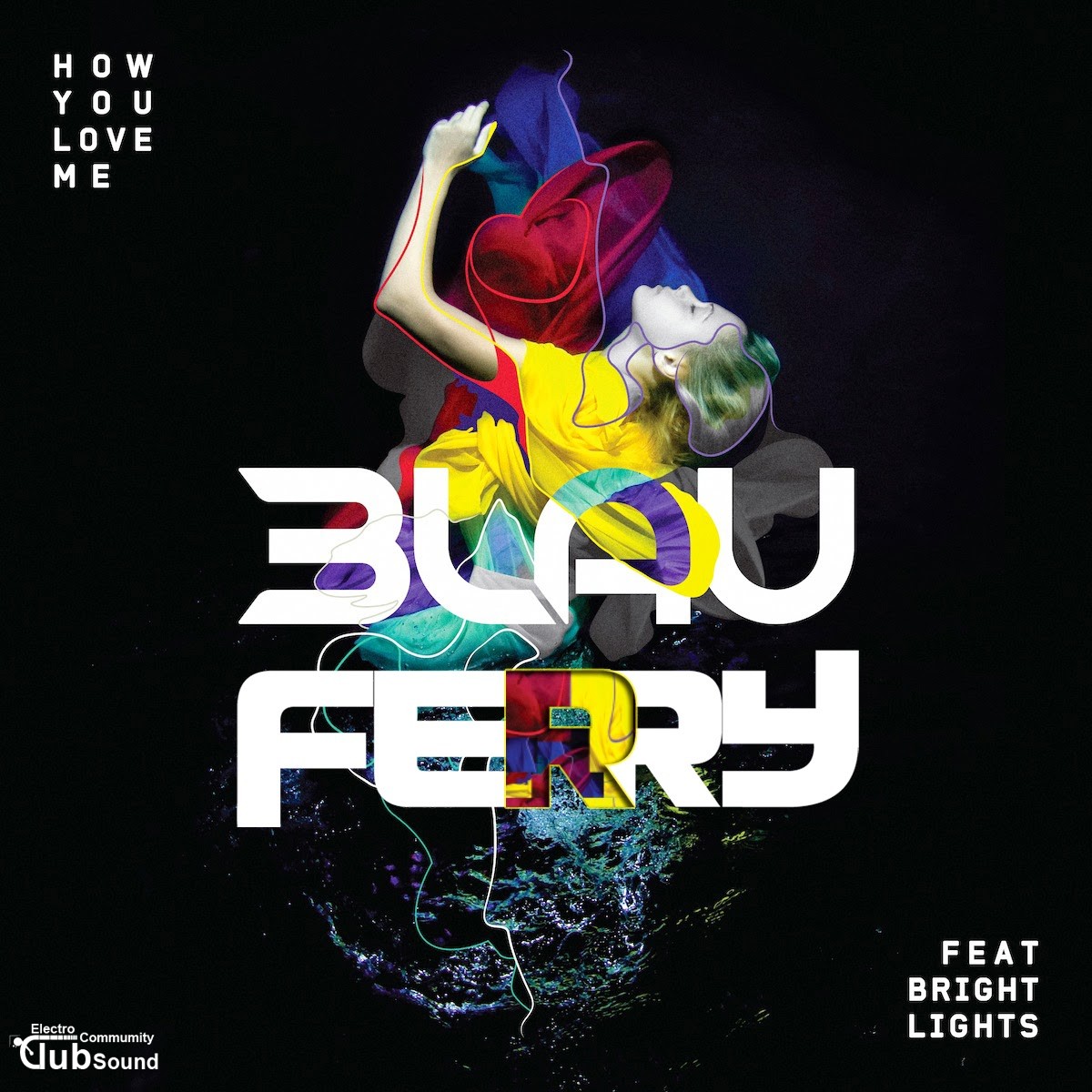 3LAU HOW FERRY.jpg : 3LAU ft. Bright Lights - How You Love Me (Ferry Remix)