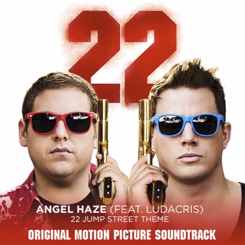22 Jump Street (feat. Ludacris).png : Angel Haze - 22 Jump Street (feat. Ludacris)