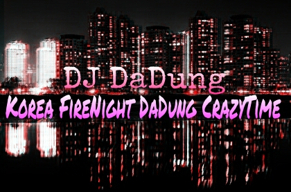 PicsArt_1364476042526.jpg : 가자★[터짐DJ DaDung]심장이 요동치는 Korea FireNight DaDung Crazy Time @@@@@@@@@