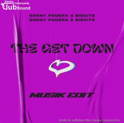 Sonny Fodera & Biscits - The Get Down (MUSIK Edit).jpg
