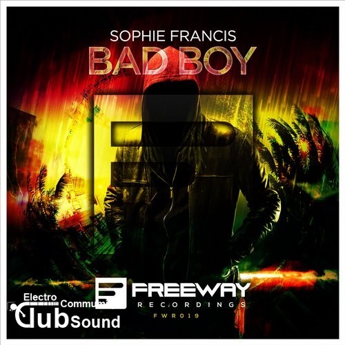 Sophie Francis - Bad Boy (Original Mix).jpg